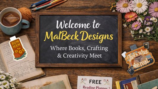 Welcome to MalBeck Designs: Where Books, Crafting & Creativity Meet